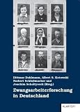 Produkt-Bild: Zwangsarbeiterforschung in Deutschland: Das Beispiel Bonn im Vergleich und im Kontext neuerer Untersuchungen