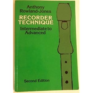 Recorder Technique: Intermediate to Advanced (Instrumental Technique Books)