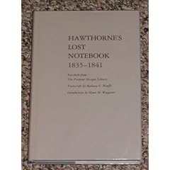 Hawthorne's Lost Notebook: Facsimile from the Pierpont Morgan Library