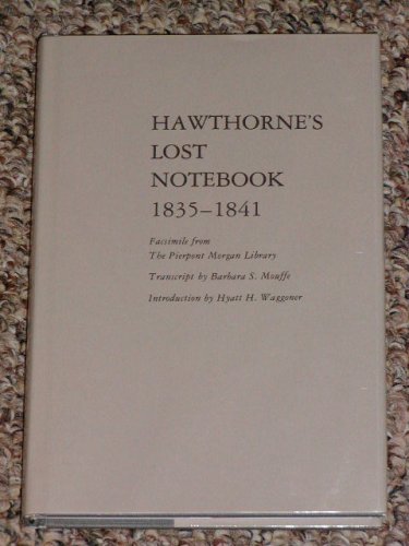Cover image : Hawthorne's Lost Notebook, 1835-1841: Facsimile from the Pierpont Morgan Library