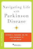 Navigating Life with Parkinson Disease (Neurology Now Books)