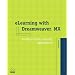 eLearning with Dreamweaver MX: Building Online Learning Applications