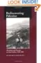 Rediscovering Palestine: Merchants and Peasants in Jabal Nablus, 1700-1900