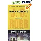Click here to buy Born in Death (In Death) by  J.D. Robb.