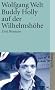 Buddy Holly auf der Wilhelmsh�he: Drei Romane (suhrkamp taschenbuch)