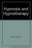 Hypnosis & hypnotherapy