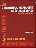 Revue Vuibert  / Bibliothécaire adjoint spécialisé (BAS) : Catégorie B