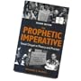 The Prophetic Imperative: Social Gospel in Theory and Practice