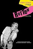 View Book 'Rotten: No Irish, No Blacks, No Dogs'