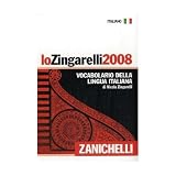Lo Zingarelli 2008: Vocabolario Della Lingua Italiana Zanichelli