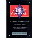 Greater Community Spirituality: A New Revelation (New Knowledge Library)