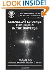 Science and Evidence for Design in the Universe (The Proceedings of the Wethersfield Institute Vol. 9)
