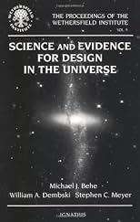 Science and Evidence for Design in the Universe (Proceedings of the Wethersfield Institute)