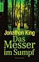 Das Messer im Sumpf