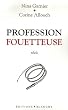 Profession Fouetteuse