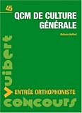 QCM de culture générale : Concours entrée orthophoniste