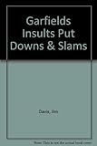 Garfield's insults, put-downs & slams