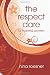 The Respect Dare: 40 Days to Improving Your Relationship with God and Your Husband