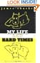 My Life and Hard Times (Perennial Classics)