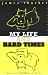 My Life and Hard Times (Perennial Classics)