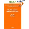 The Chemistry of Enzyme Action (New Comprehensive Biochemistry) by Michael I. Page