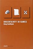 Uncertainty in games