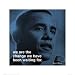 Barack Obama - Change by unknown. Size 16.00 X 16.00