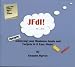 JFDI!: Success Achieving Your Business Goals and Targets in 6 Easy Steps: Success! Achieving Your Business Goals and Targets in 6 Easy Steps