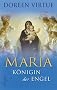 Maria - K�nigin der Engel