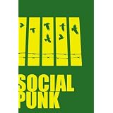 Socialpunk (Socialpunk #1) ~ Monica Leonelle