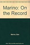 Marino : on the record