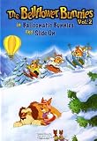The Bellflower Bunnies, Vol. 2: in Balloonatic Bunnies & Slide On