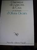 Chronique Des Garcons De Casa: Roman (273040113X) by Decres, Olivier