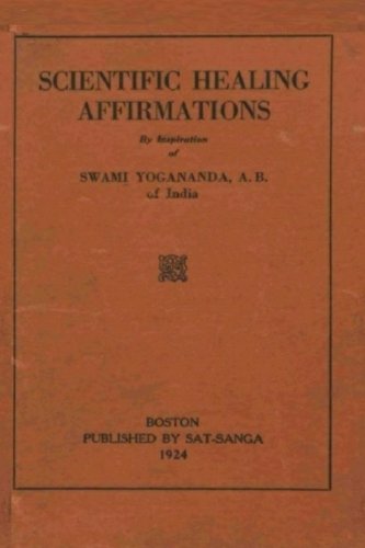 Scientific Healing Affirmations: Reprint of the 1924 edition