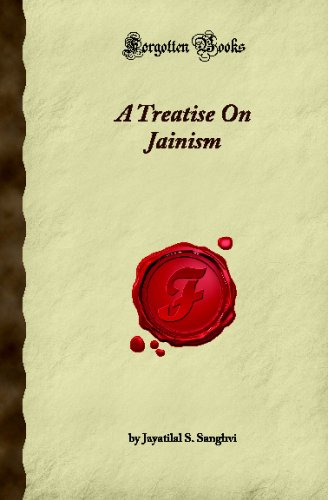 A Treatise On Jainism (Forgotten Books)