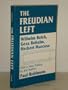 The Freudian Left: Wilhelm Reich, Geza Roheim, Herbert Marcuse