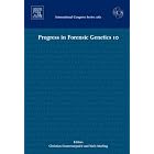 Progress in Forensic Genetics 10: Proceedings of the 20th International ISFG Congress held... by Christian Doutremepuich and Niels Morling