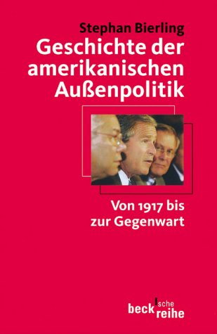 Geschichte der amerikanischen Au�enpolitik
