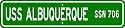 USS ALBUQUERQUE SSN 706 Street Sign - Navy Gift Ship Sa