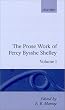 The Prose Works of Percy Bysshe Shelley: Volume I