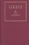 Likely: Poems (Wick Poetry First Book Series)