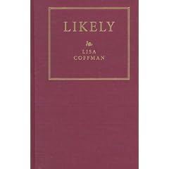 Likely: Poems (Wick Poetry First Book Series)