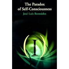The Paradox of Self-consciousness (Representation & Mind) (Representation and Mind Series)