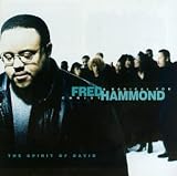Revue Fred Hammond  / The Spirit of David