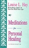 Review Hay House Inc  / Meditations for Personal Healing