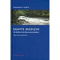 Sanfte Medizin - Die Heilkunst des Wassermannzeitalters