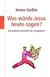 Was w�rde Jesus heute sagen?: Die politische Botschaft des Evangeliums