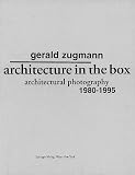 Architecture in the Box: Architectural Photography 1980-1995