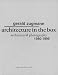 Architecture in the Box: Architectural Photography 1980-1995