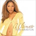 Ultimate Toni Braxton: Limited Edition